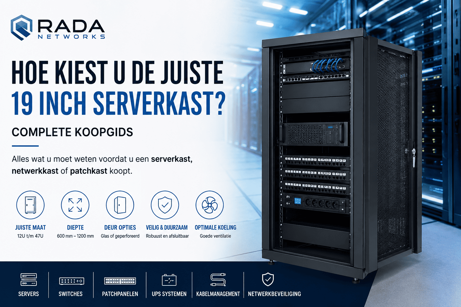 Infographic van RADA Networks over het kiezen van een 19-inch serverkast, met rackkast in een datacenter.