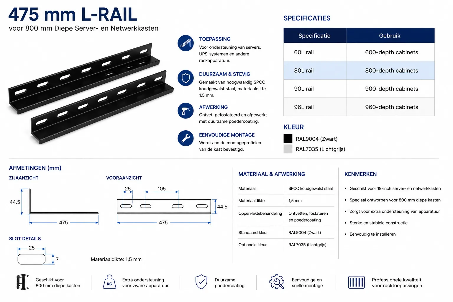 **475 mm L-Rail voor 800 mm Diepe Server- en Netwerkkasten**